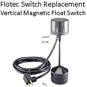 Flotec Vertical magnetic float Switch Replacement FSO17-66 Part by Parent Company Pentair 13 Amps 10 foot cord 